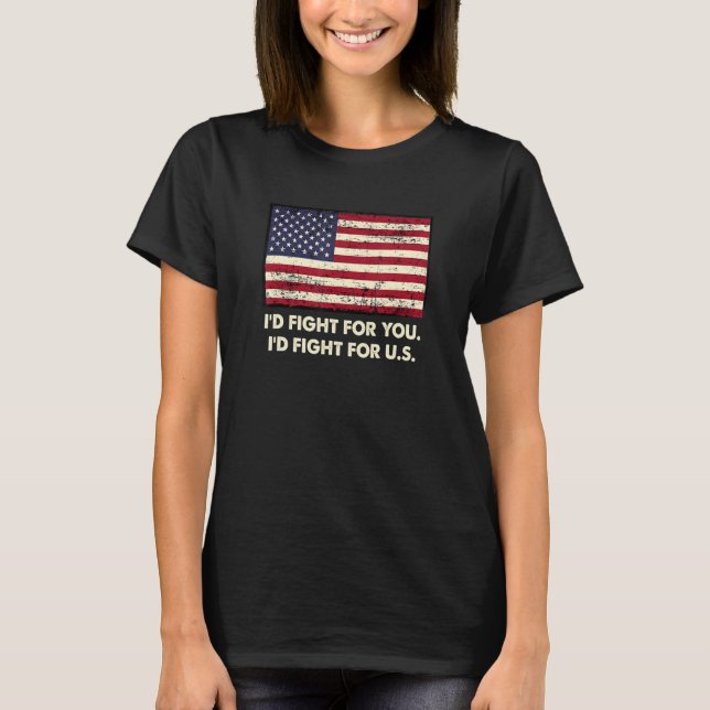 Camiseta Id Fight for US Patriotic American Patriotism USA (Frente)