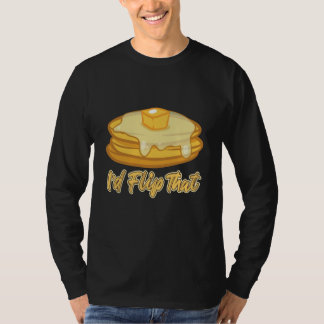 Camiseta Id Flip That Breakfast Pancake