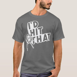 Camiseta Id Hit That Cool Funny Archery Present Gift