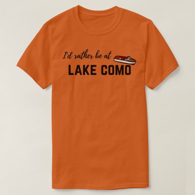 Camiseta Id Preferencialmente Be no lago Como Cursive Viage (Frente do Design)