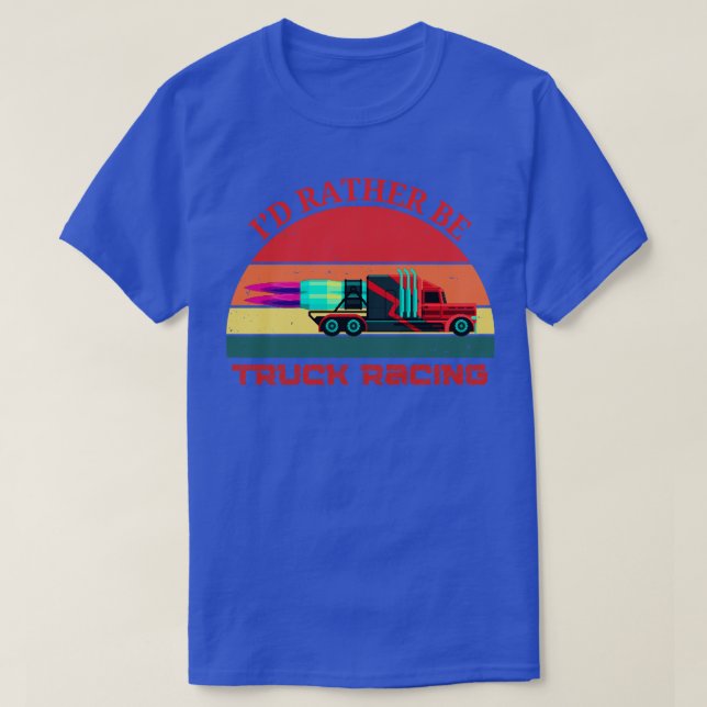 Camiseta Id Preferencialmente Be Truck Racing Semi Jet Truc (Frente do Design)