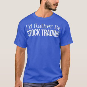 Camiseta Id Preferencialmentes Be Stock Trading