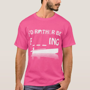 Camiseta Id Preferencialmentes Estão A Pescar Uma Palavra D