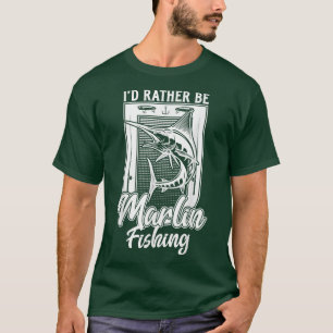 Camiseta Id Preferencialmentes: Marlin Fish Fisheries Funny
