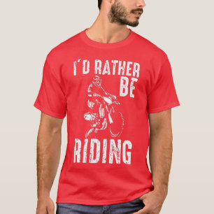 Camiseta Id preferencialmentes são motos de terra andando m