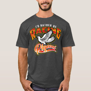 Camiseta Id Preferencialmentes São Pombos De Corrida Aves