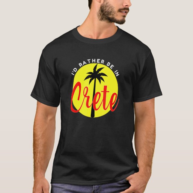Camiseta I'd Rather Be in Crete  Beach Vacation Blue (Frente)