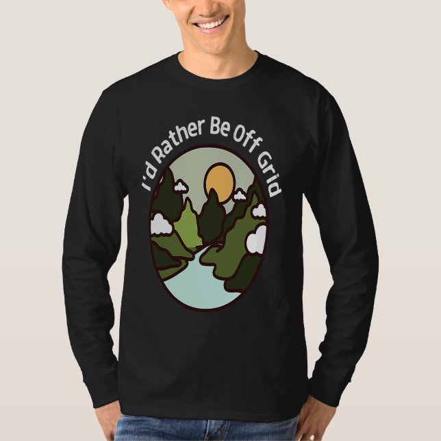 Camiseta I'd Rather Be Off Grid Off Grid Happy Camping Moun (Frente)
