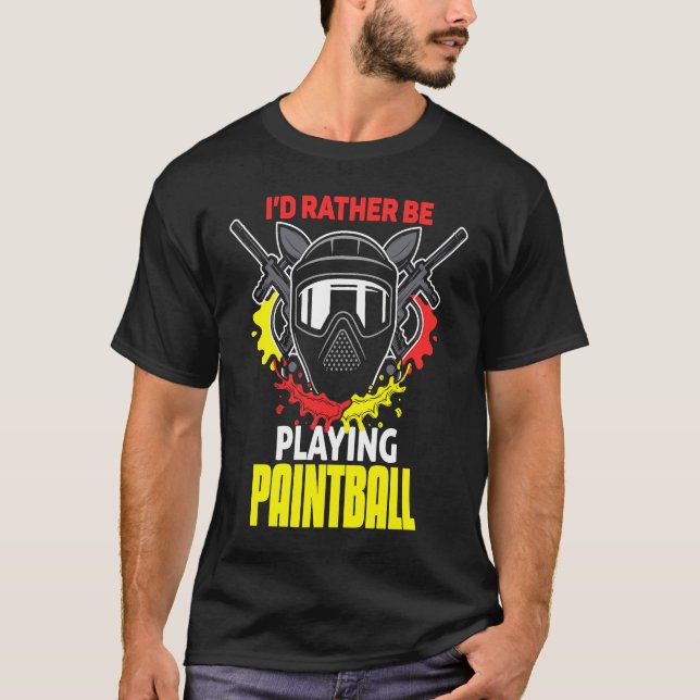 Camiseta I'd Rather Be Playing Paintball  paintball (Frente)