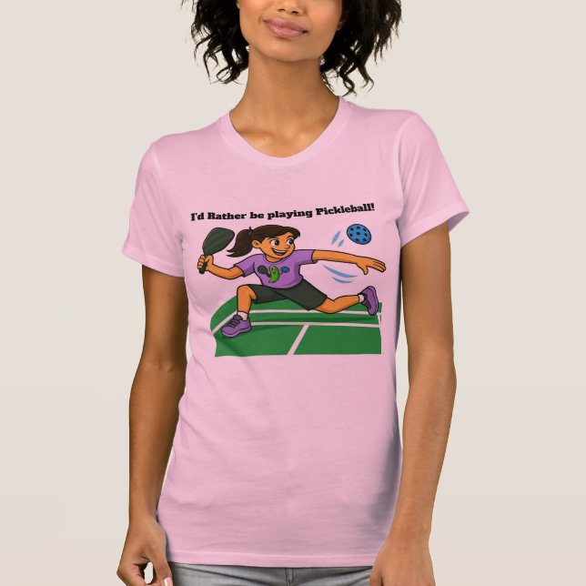 Camiseta I'd Rather be playing pickleball (Frente)