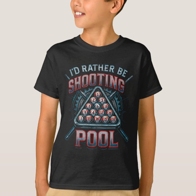 Camiseta I'd Rather Be Shooting Ol 8 Ball Player Billiards  (Frente)