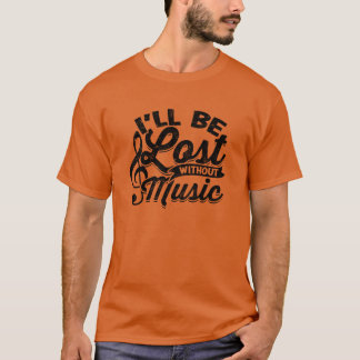 Camiseta Id se perde sem música Music