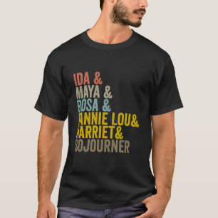 Camiseta Ida Maya Rosa Fannie Lou Harriet Sojorner Encantad