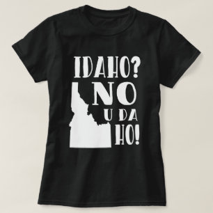 Camiseta Idaho, não, você a Dinamarca ho