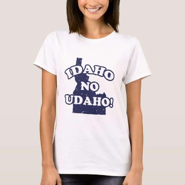 Camiseta Idaho No Udaho! (Frente)