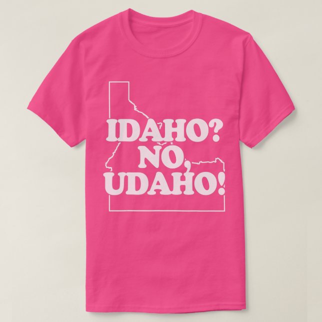 Camiseta Idaho No Udaho engraçado dizendo novidade sarcásti (Frente do Design)