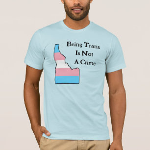 Camiseta Idaho Trans Pride Personalizável Não É Um T-Shirt