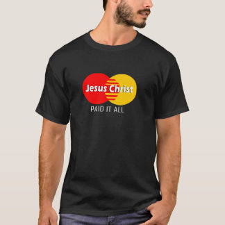 Camiseta idea Modern Design Jesus Christ paid it all.