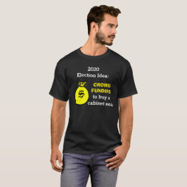 Camiseta Ideia de Crowdfunding para Eleições