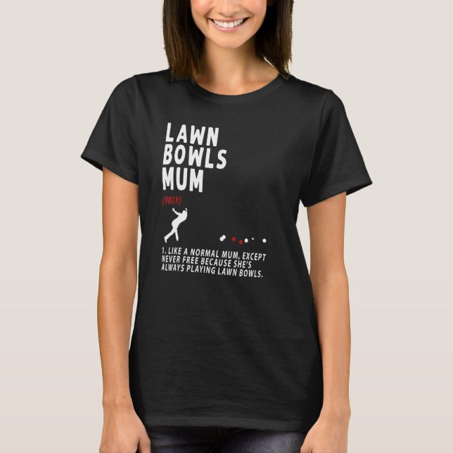 Camiseta Ideia De Mãe De Lawn Bowls Para Mulheres E Reforma (Frente)