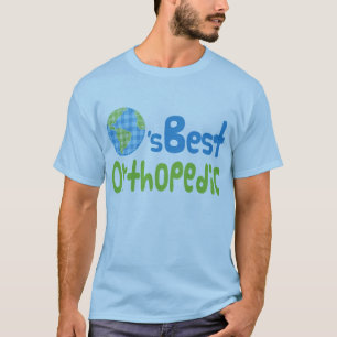 Camiseta Ideia do presente para ortopédico (mundos