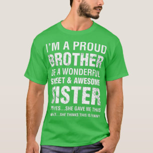 Camiseta Ideia Engraçada De Presente Para Irmão Da Irmã Inc