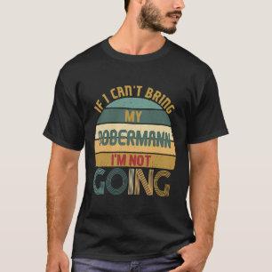 Camiseta Ideia Engraçada Para Os Donos De Cães Dobermanns Q
