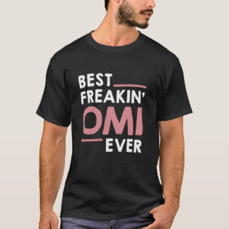 Camiseta Ideia Omi do Melhor Dia de as mães Freakin Omi