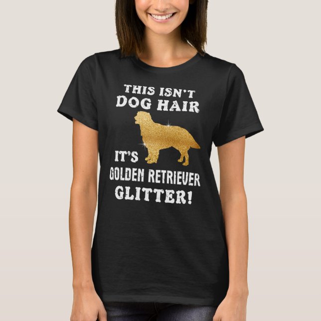 Camiseta Ideias bonitas de Ouros do ouro Retriever Glitter (Frente)
