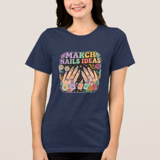Camiseta "Ideias de Manicure de Março" – Presente 