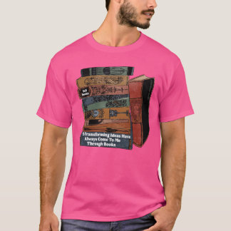 Camiseta Ideias Transformadoras de Vida Sempre Vieram Atrav