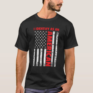 Camiseta Identifico-Me Como Americano, 4 de julho, American