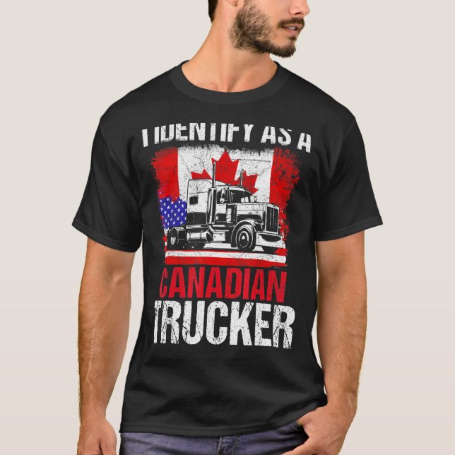 Camiseta Identifico-Me Como Um Caminhoneiro Canadense Que A (Frente)