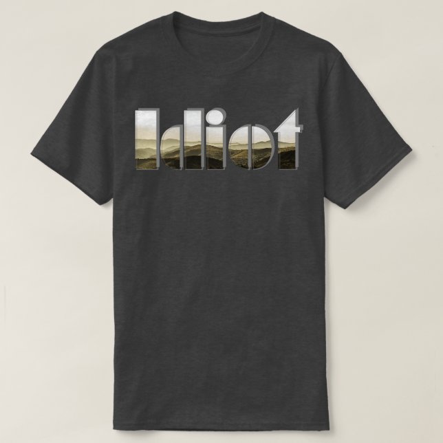 Camiseta Idiota (Frente do Design)