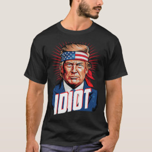 Camiseta Idiota Anti Trump 