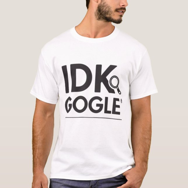 Camiseta IDK. Google (Frente)