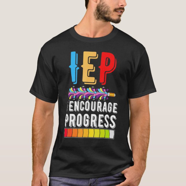 Camiseta IEP Encourage Progress Special Education School Te (Frente)