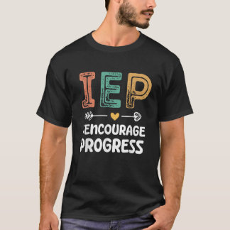 Camiseta IEP I Encoraja o Progresso de Professores Especiai