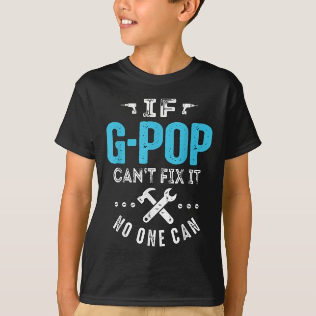 Camiseta If G-p Can't Fix It Can Funny Dad Father's Day  (Frente)
