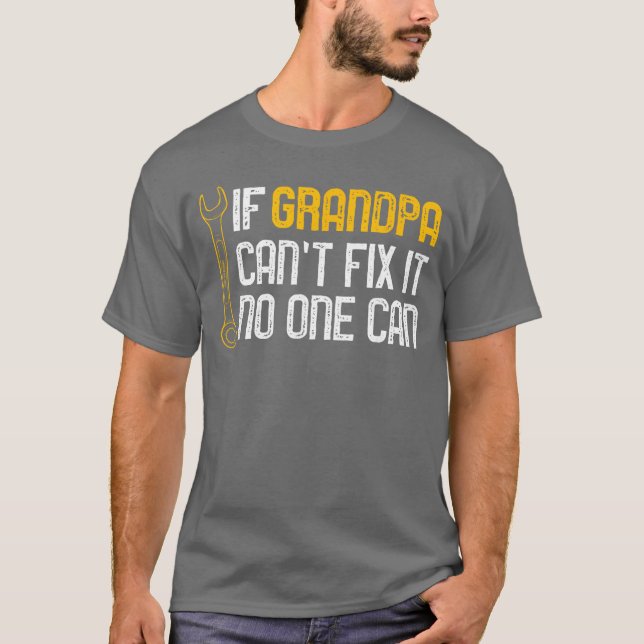 Camiseta If Grandpa Cant Fi It No One Canee Christmas Fathe (Frente)