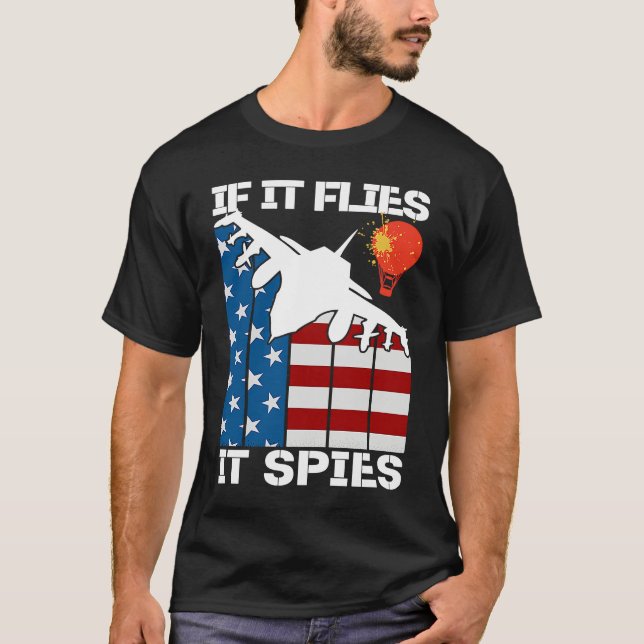 Camiseta If It Flies It Spies Fighter Airplane Plane  Aircr (Frente)