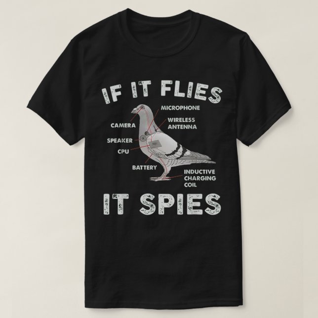 Camiseta If It Flies It Spies Pigeon Anatomy Bird Arenx27t  (Frente do Design)