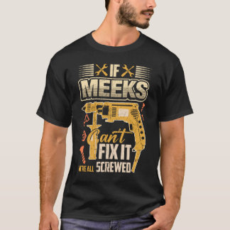 Camiseta If Meeks Can't Fix It We're All Screwed Funny