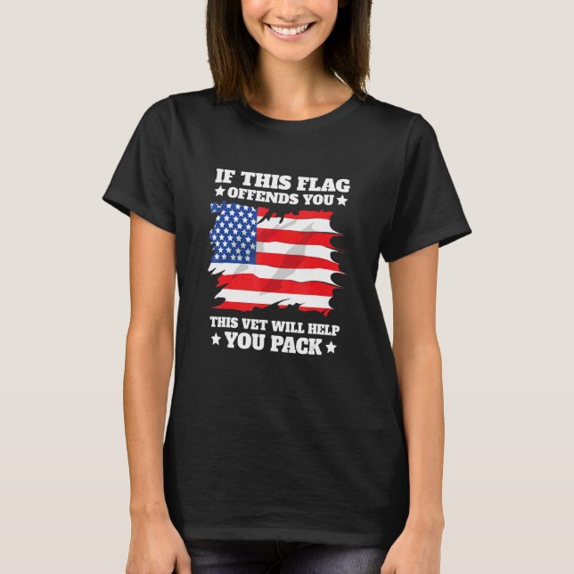 Camiseta If This Flag Offends You This Vet Will Help You Pa (Frente)