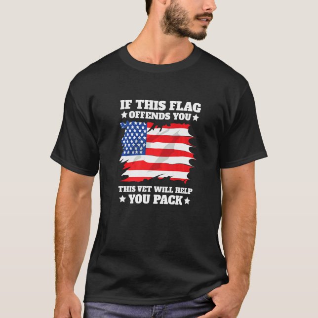 Camiseta If This Flag Offends You This Vet Will Help You Pa (Frente)