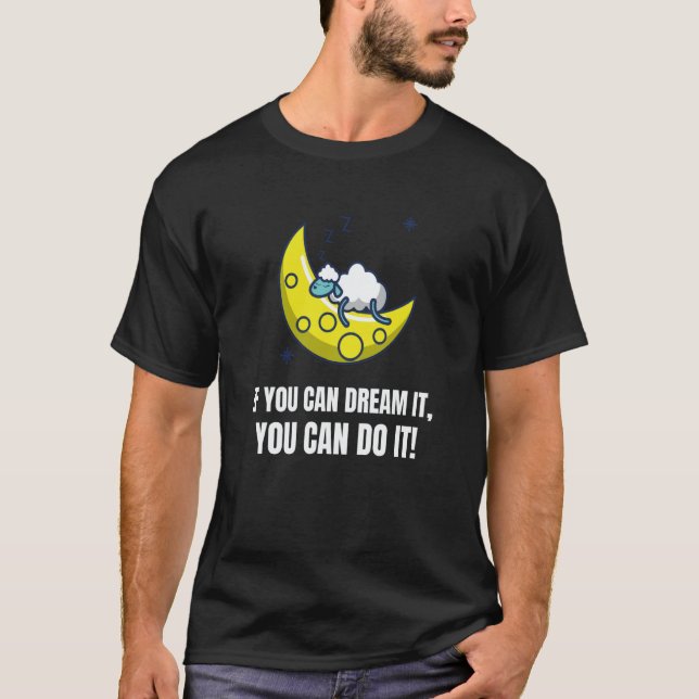 Camiseta If You Can Dream It You Can Do It  Sheep English   (Frente)