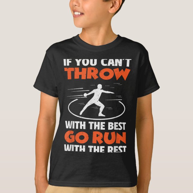 Camiseta If You Can't Throw With The Go Run With The Rest  (Frente)