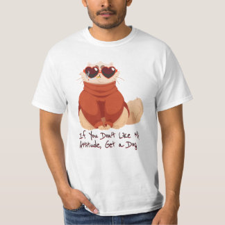 Camiseta If you don't like my attitude, get a dog