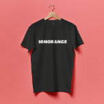 Camiseta IGNORANCE mascarado face Brutalismo<br><div class="desc">IGNORANCE mascarado face ao Brutalismo.</div>
