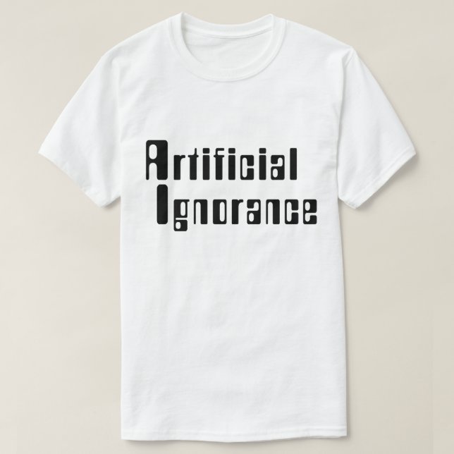 Camiseta Ignorância artificial (Frente do Design)